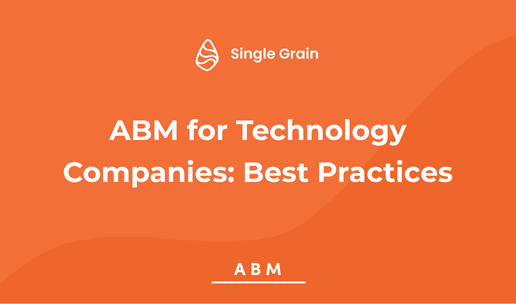 Technology Companies Implement Account-Based Marketing For Growth